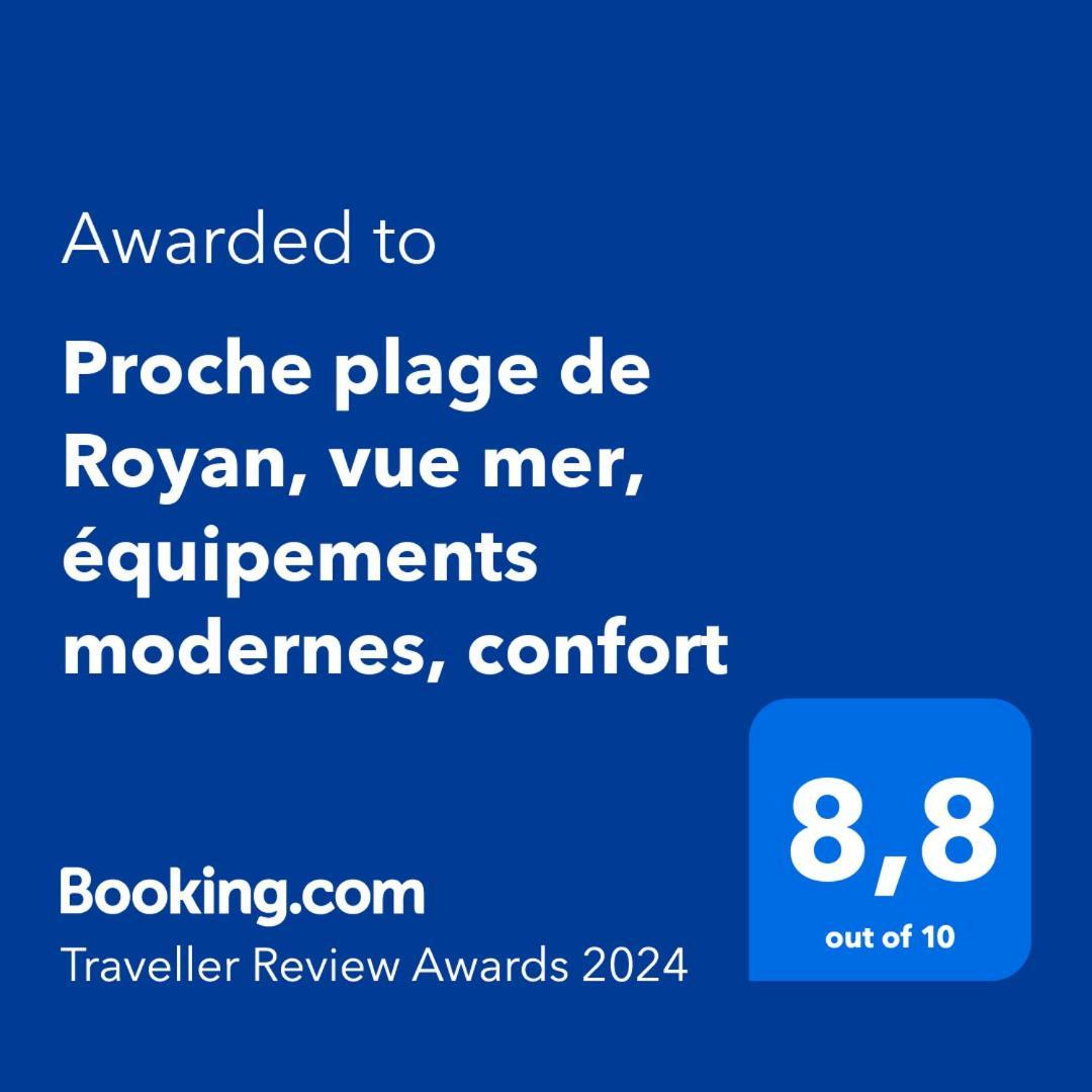 Proche Plage De Royan, Vue Mer, Equipements Modernes, Confort Saint-Georges-de-Didonne Extérieur photo
